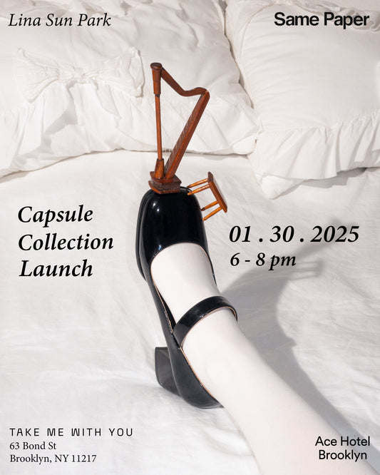 TAKE ME WITH YOU presents: Lina Sun Park’s capsule collection